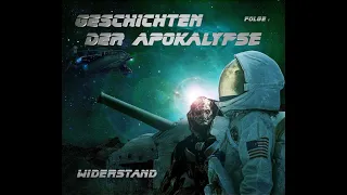 Geschichten der Apokalypse - Folge 1 - Widerstand (Hörspiel) (Science Fiction)