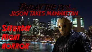 Saturday Night Horror: Friday The 13th Part VIII: Jason Takes Manhattan