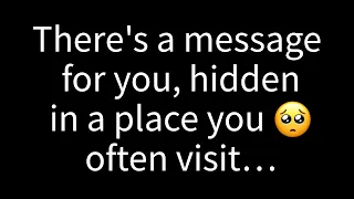 💌 A message awaits you, concealed in a location you frequently frequent…