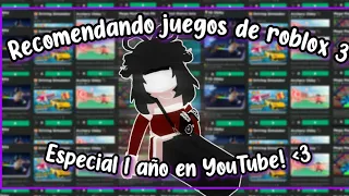 ¡Recomendando +35 JUEGOS de Roblox!|| ¡Especial 1 AÑO EN YOUTUBE!