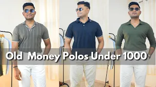 Old Money Polos Under 1000 Rs | Old Money Style Men