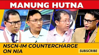 NSCN-IM COUNTERCHARGE ON  NIA ON  MANUNG HUTNA  16 MAY 2024