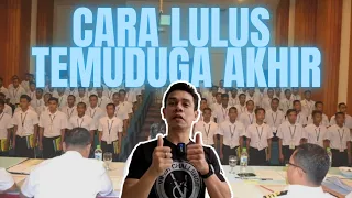 CARA NAK LULUS PEMILIHAN AKHIR UNTUK TEMUDUGA TENTERA