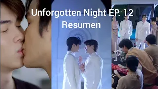 Lo Que Paso En Unforgotten Night EP.12 Final #unforgottennight #unforgottennightep12engsub