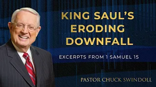 King Saul's Eroding Downfall