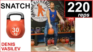 Kettlebell Sport SNATCH 30kg, 220reps by Denis Vasilev