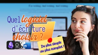 QUEL EST LE MEILLEUR LOGICIEL POUR ÉCRIRE UN LIVRE ?