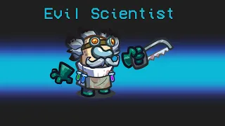 EVIL SCIENTIST Impostor Role In Among Us!