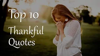 Top 10 Thankful Quotes and Sayings