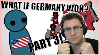 (No Coming Back?) WHAT IF Germany WON World War 2?! PART 3 - AlternateHistoryHub Reaction