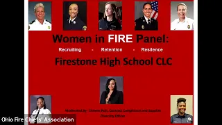 Women in Fire Panel: Recruiting, Retention, and Resilience