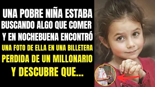 UNA POBRE NIÑA VIVÍA EN LA CALLE Y ENCONTRÓ SU FOTO EN LA CARTERA DE UN MILLONARIO Y… Historia Real