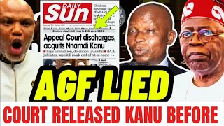 Appeal Court Released Nnamdi Kanu Before: AGF Lied By Saying Court Will Determine Kanu's Release