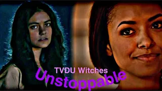 TVDU Witches || Unstoppable [ + JAZZVIDS ]