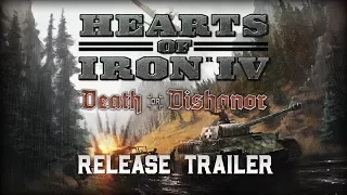 Hearts of Iron IV: Death or Dishonor - Release Trailer