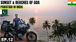Finally Arrived in Goa and Experienced the Best Sunset 🇮🇳 EP.12 | Pakistani Visiting India