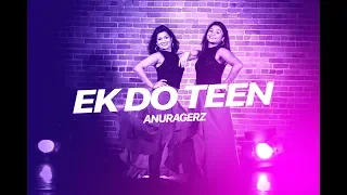 Ek Do Teen Dance Cover | Baaghi 2 | Jacqueline Fernandez | Tiger Shroff | Disha Patani