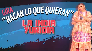 Gira "Hagan lo que quieran"  Parte 1 — La india Yuridia