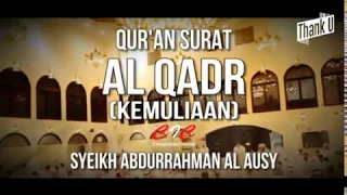 Bacaan ayat suci alqur,an pendek syeikh abdurrahman al ausy merdu