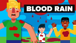 What Is The Blood Rain?