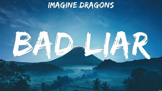 Imagine Dragons - Bad Liar (Lyrics) Coldplay, Imagine Dragons