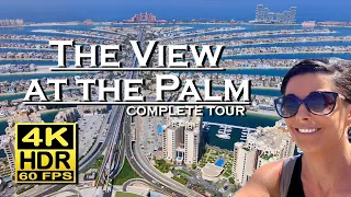 The View at the Palm complete tour 🇦🇪 Dubai in 4K 60fps HDR Dolby Atmos 💖 The best places 👀 walk