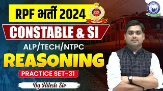 RPF Vacancy 2024 | RPF SI Constable 2024 | RPF Reasoning | PRACTICE SET-31 | Reasoning by Hitesh Sir