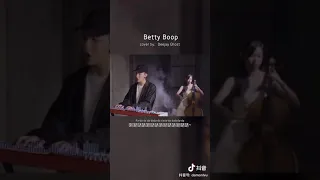 ［抖音神曲 2020］Betty Boop - Deejay Ghost COVER BY 吴岱林