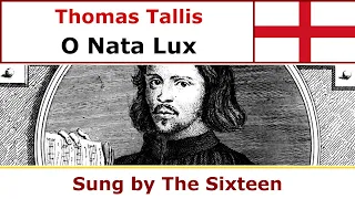 Thomas Tallis - O Nata Lux