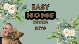 EASY HOME DECOR DIYs