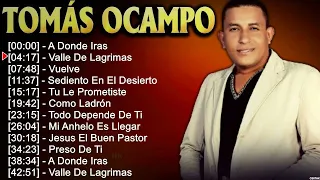 Tomás Ocampo Mejores Canciones II MIX ROMANTICOS💕