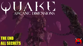 Quake: Arcane Dimensions - ad_end - The End -  All Secrets No Commentary