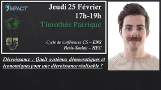 "Quels systèmes démocratiques et économiques pour une décroissance réalisable ?" Timothée Parrique