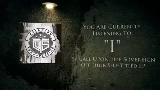 Call Upon the Sovereign Self-Titled EP (FULL ALBUM STREAM)