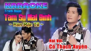 Karaoke Trích Đoạn Tâm Sự Mai Đình (Thiếu Đào) Hát Với Cổ Thạch Xuyên