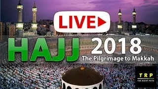 #Hajj2018 Live HD | الحج 1439 هـ البث المباشر | Pilgrimage to Makkah Live | Meena Live | Arafat Live