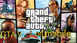 GTA V ON MOBILE