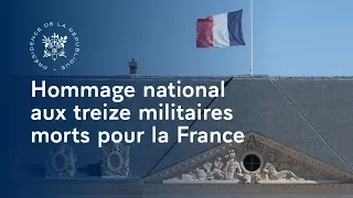 Hommage national aux treize militaires morts pour la France en opération au Mali