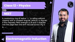 A conducting ring of radius ' r ' is rolling without slipping with a constant angular velocity ω ...