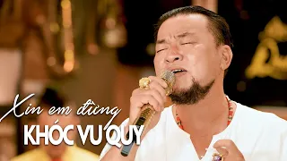 Xin Em Đừng Khóc Vu Quy - Đạt Võ (Official MV)