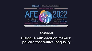 AFE Session 3: Dialogue with decision makers: policies that reduce inequality