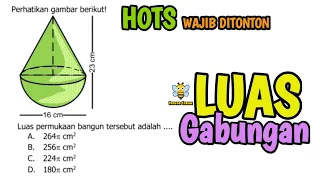 [HOTS] LUAS PERMUKAAN GABUNGAN KERUCUT DENGAN BOLA