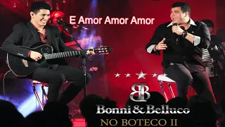 16 - Amor Amor Amor - Bonni & Belluco