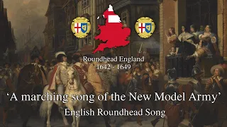 'A Marching Song of the New Model Army' - English Civil War Song