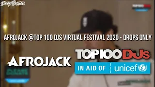 Afrojack @Top 100 DJs Virtual Festival 2020 - Drops Only