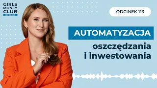 Jak zautomatyzować oszczędzanie i inwestowanie? | GMC odcinek 113