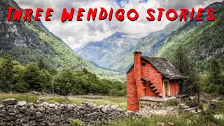 Three Wendigo Stories | Subscriber Submitted