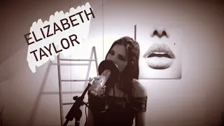 Elizabeth Taylor - Clare Maguire (ANGIE STEEL'S COVER)