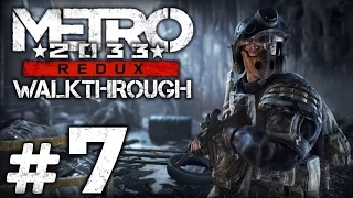 Прохождение METRO 2033: Redux - Часть #7 - БИТВА НА ДРЕЗИНАХ / ВЫХОД НА ПАВЕЛЕЦКУЮ