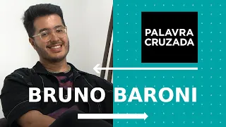 Bruno Baroni: médico e influenciador - Palavra Cruzada